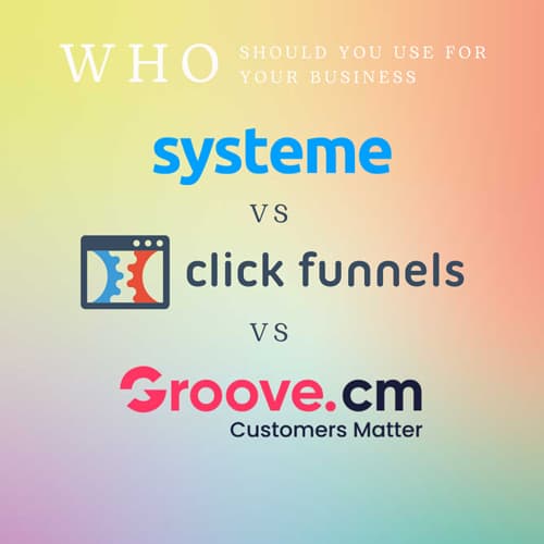 click funnels vs groove funnels vs systeme io