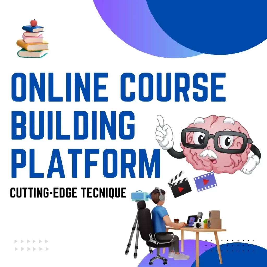Online Course Building Platform Unlock the Advantages of a Cutting Edge tecnique
