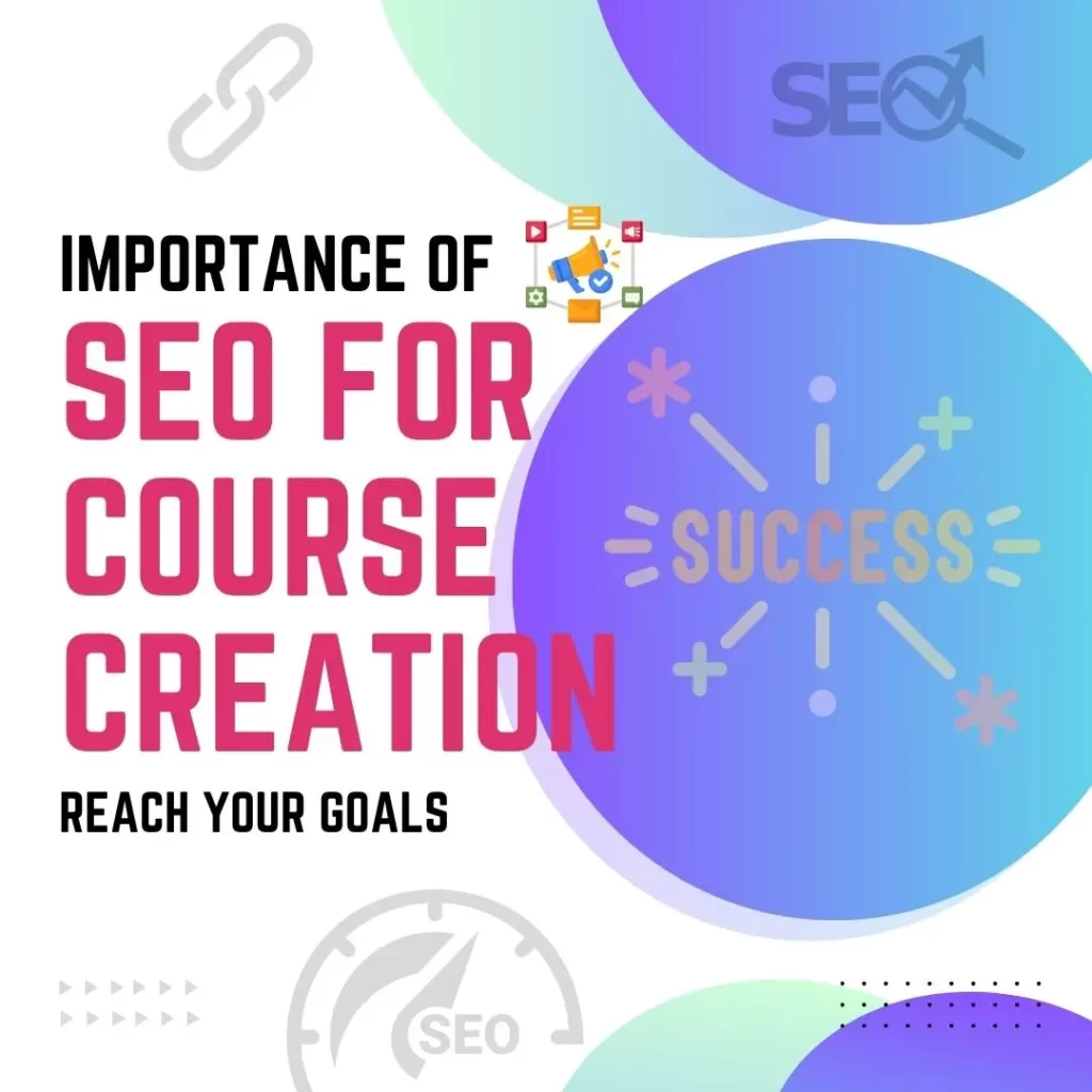 How SEO Can Help You Reach Your Course Creation Goals